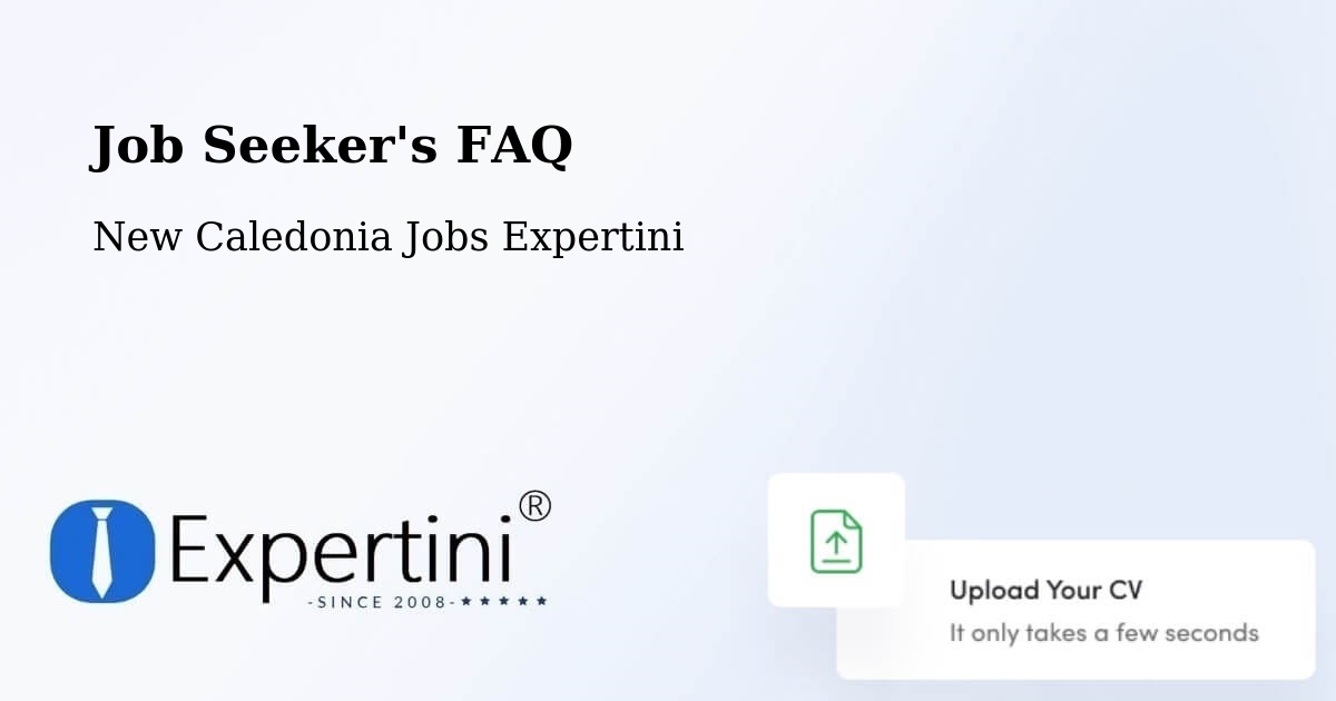 Job Seeker FAQ – Ndé - New Caledonia Jobs Expertini