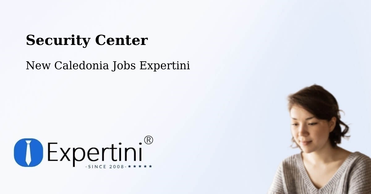 Security & Compliance – Ndé - New Caledonia Jobs Expertini